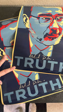 Load image into Gallery viewer, Autographed TRUTH Poster